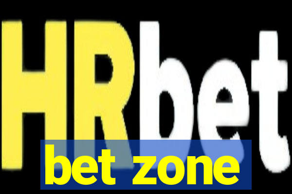 bet zone